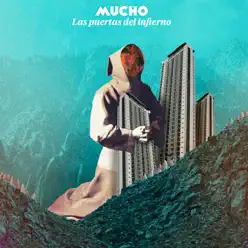 Las Puertas del Infierno - Single - Mucho Las Puertas del Infierno - Single - Mucho