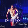 Dash It Out - Single
