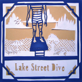 Lake Street Dive - Lake Street Dive