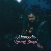 Altameda - Losing Sleep