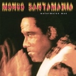 Mongo Santamaria - Bayou Roots