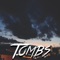 Tombs - FatVonFree lyrics