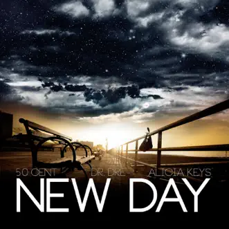 New Day (feat. Dr. Dre & Alicia Keys) - Single by 50 Cent album reviews, ratings, credits