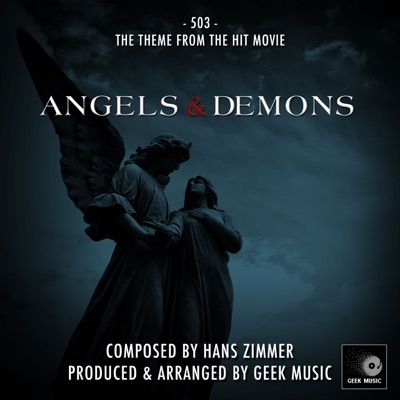 Angels & Demons-503-Main Theme - Geek Music | Shazam