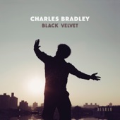 Charles Bradley - Stay Away