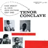 Tenor Conclave album lyrics, reviews, download