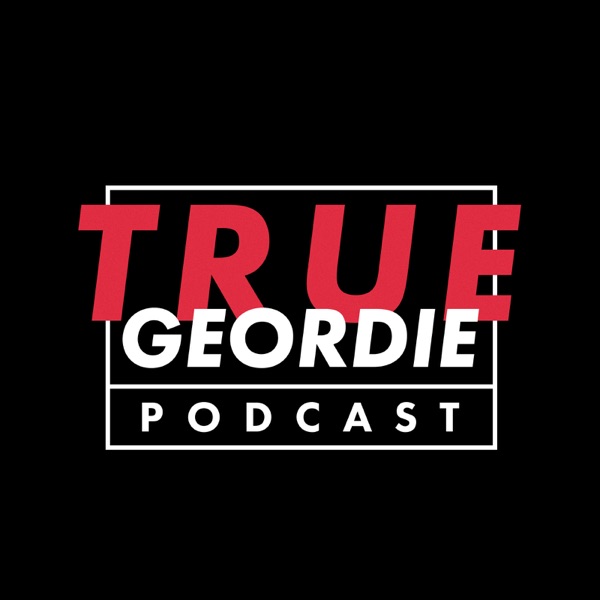 The True Geordie Podcast