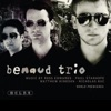 Benaud Trio: World Premieres