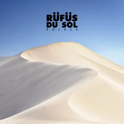 SOLACE - Rüfüs Du Sol