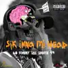 Sik Inna Mi Head - Single album lyrics, reviews, download