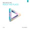 Rock the Place - Bounce Inc lyrics