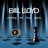 Bill Lloyd - What Time Won't Heal