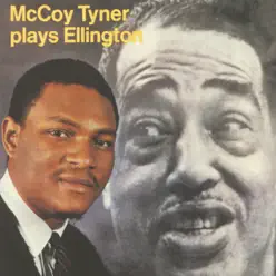 McCoy Tyner Plays Ellington (Impulse Master Sessions) - McCoy Tyner McCoy Tyner Plays Ellington (Impulse Master Sessions) - McCoy Tyner