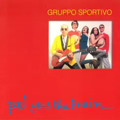 Pop! Goes The Brain by Gruppo Sportivo album reviews, ratings, credits