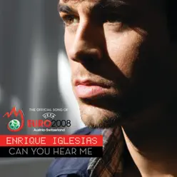 Can You Hear Me - Single - Enrique Iglesias