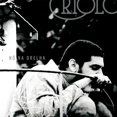 Nó Na Orelha - Criolo