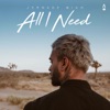 All I Need - Single