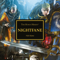Nick Kyme - Nightfane: The Horus Heresy Series (Unabridged) artwork