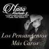 Los Pensamientos Más Caros - Single album lyrics, reviews, download