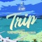 Trip (feat. Yung Ralph) - Dj Tripp Da Hit Major lyrics