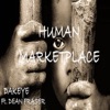 Human Markerplace (feat. Dean Fraser) - Single