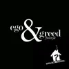 Ego & Greed (Freestyle) - Single album lyrics, reviews, download