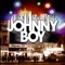 Wall Street - Johnny Boy lyrics