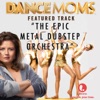 The Epic Metal Dubstep Orchestra (From 