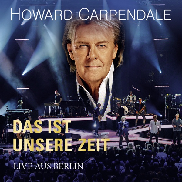 Howard Carpendale - ...Dann Geh Doch