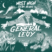 General Levy - Most High (Clean Heart)