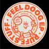 Feel Doog - EP album lyrics, reviews, download