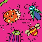 What's a Bug? artwork