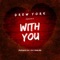 With You - Drew York lyrics