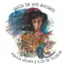 Amor De Mis Amores - Single album lyrics, reviews, download