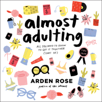 Arden Rose - Almost Adulting artwork