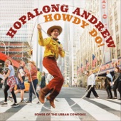 Hopalong Andrew - The Yodeling Ranger of Central Park
