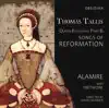 Tallis: Queen Katherine Parr & Songs of Reformation album lyrics, reviews, download