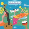 Pura Salsa: Old School Peruvian Salseros, 2017