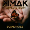 Sometimes (feat. Zara Taylor) - Single