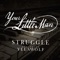Your Little Man (feat. Yelawolf) - Struggle Jennings lyrics