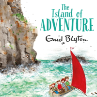 Enid Blyton - The Island of Adventure artwork