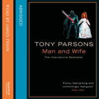 Tony Parsons & Kati Nicholl - Man and Wife (Abridged) artwork