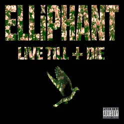 Live Till I Die - EP - Elliphant
