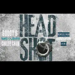 Head Shot (feat. Chalee Chan) Song Lyrics