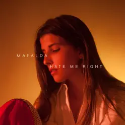 Hate Me Right - Single - Mafalda