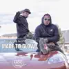 Made to Glow (feat. Duse Beatz) - Single album lyrics, reviews, download