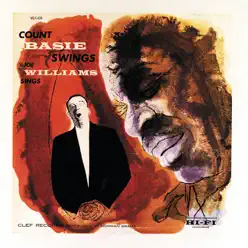 Count Basie Swings - Joe Williams Sings - Count Basie