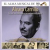 El Alma Musical de RCA: Alvaro Carrillo