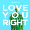 Love You Right - Single