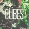 Stream & download Cubes - Single